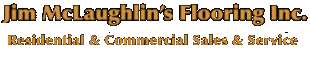 Jim McLaughlin's Flooring, Inc.